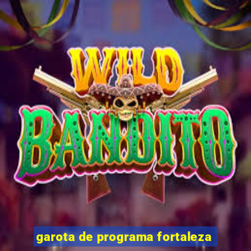garota de programa fortaleza