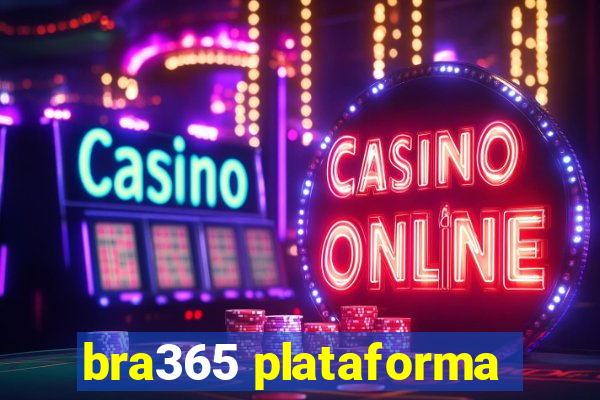 bra365 plataforma