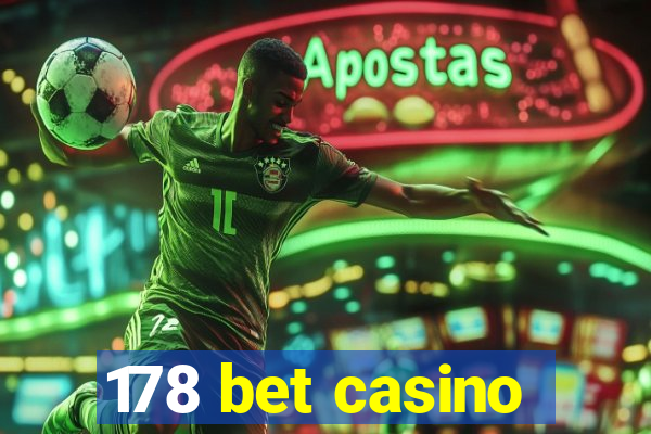 178 bet casino