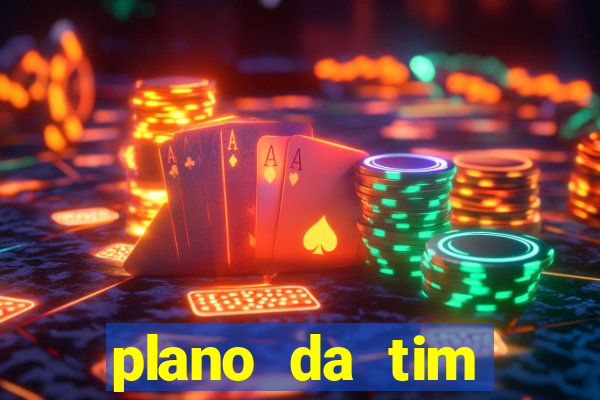 plano da tim internet ilimitada