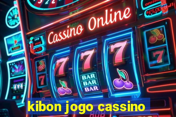 kibon jogo cassino