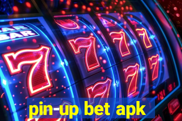 pin-up bet apk