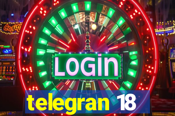 telegran 18