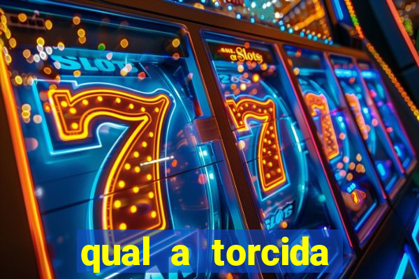 qual a torcida mais bonita do brasil