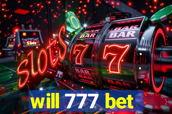 will 777 bet