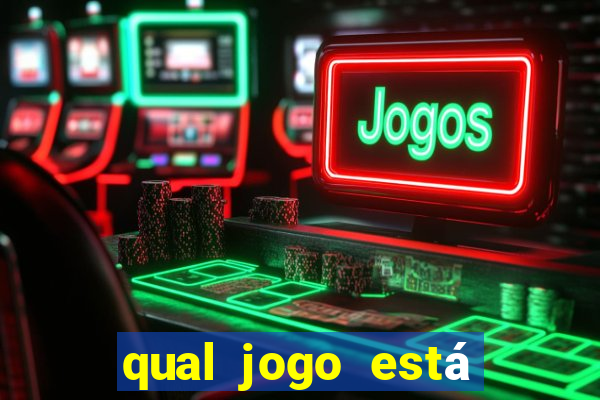 qual jogo está pagando hoje