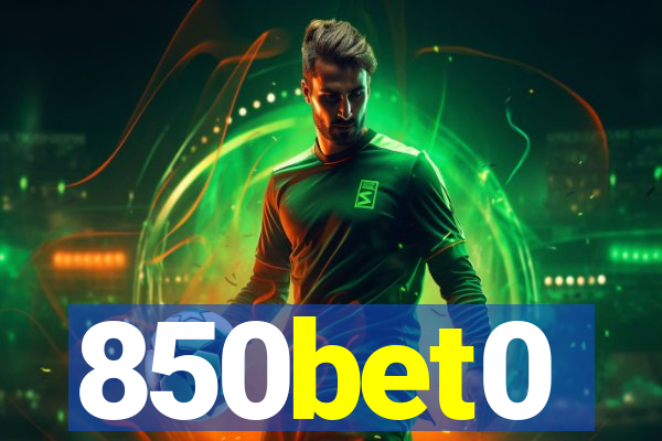 850bet0