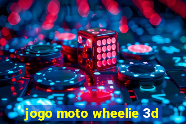 jogo moto wheelie 3d