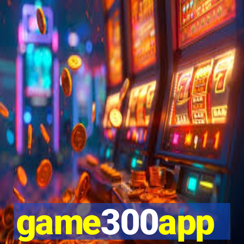 game300app