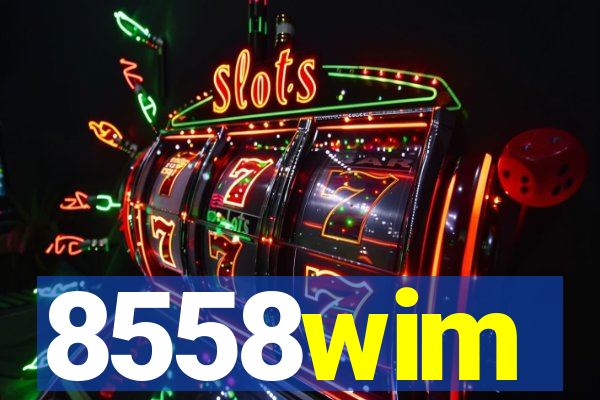 8558wim
