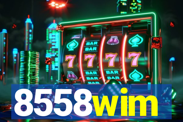 8558wim