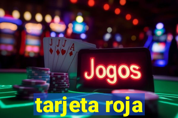 tarjeta roja