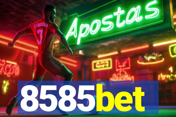 8585bet