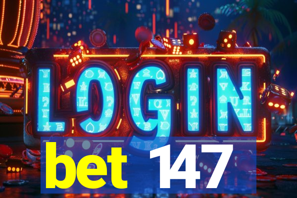 bet 147