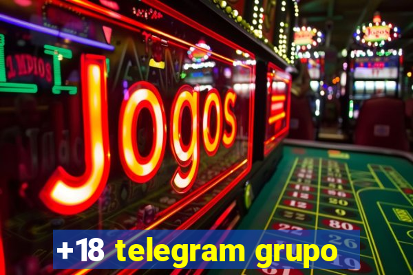 +18 telegram grupo