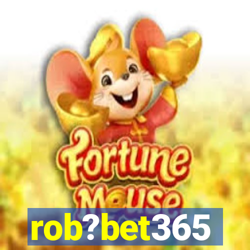 rob?bet365