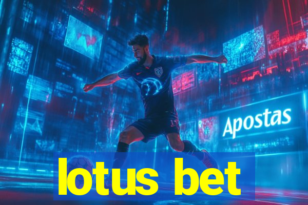 lotus bet