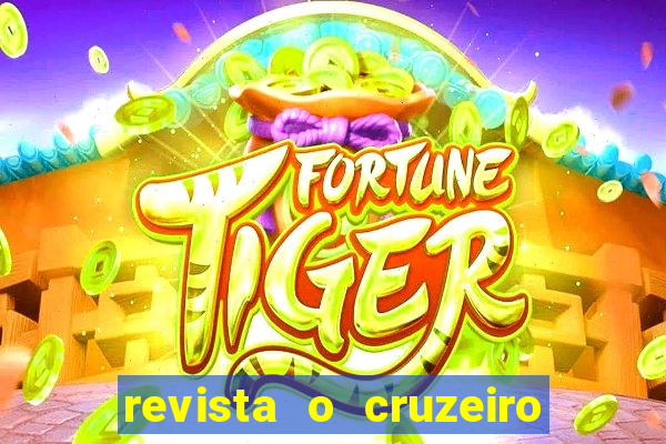 revista o cruzeiro acervo digital