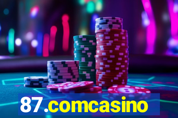 87.comcasino