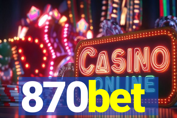 870bet