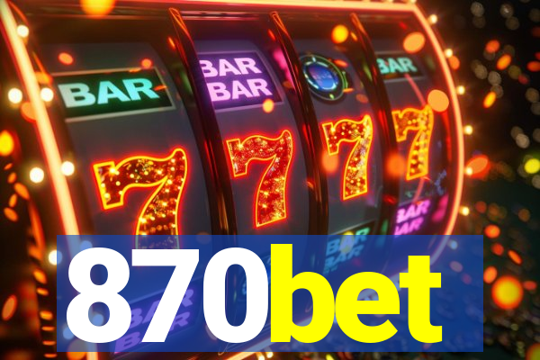 870bet