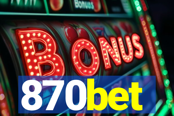 870bet