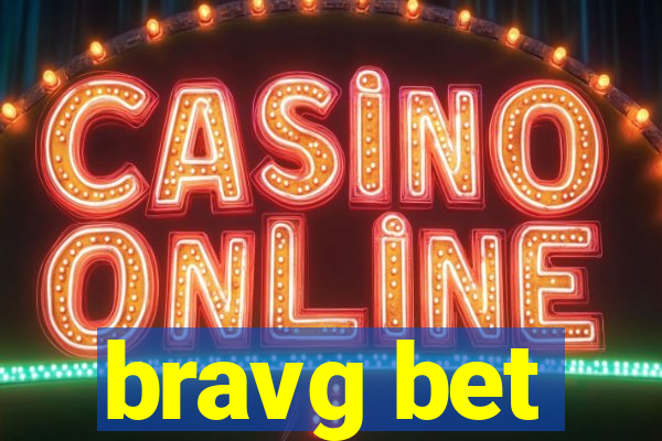 bravg bet