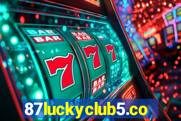 87luckyclub5.com