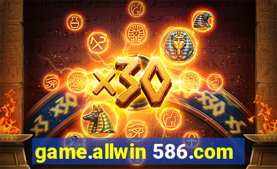 game.allwin 586.com
