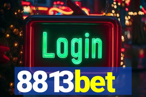 8813bet
