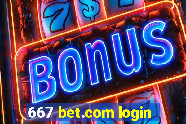667 bet.com login