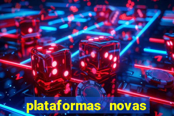 plataformas novas pagando muito