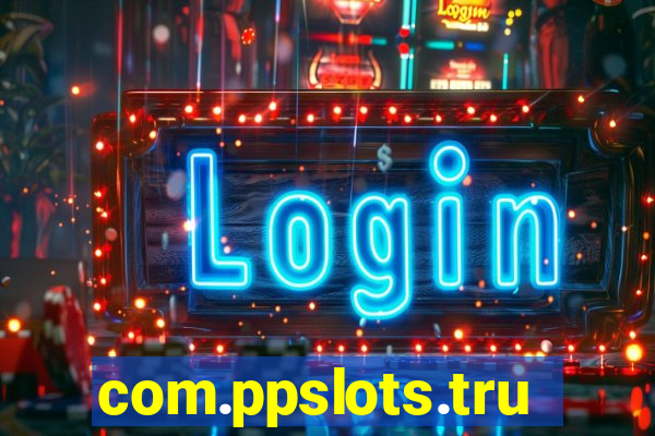 com.ppslots.trucovamos