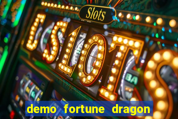 demo fortune dragon com ganho certo