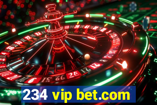234 vip bet.com