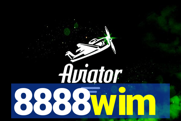 8888wim