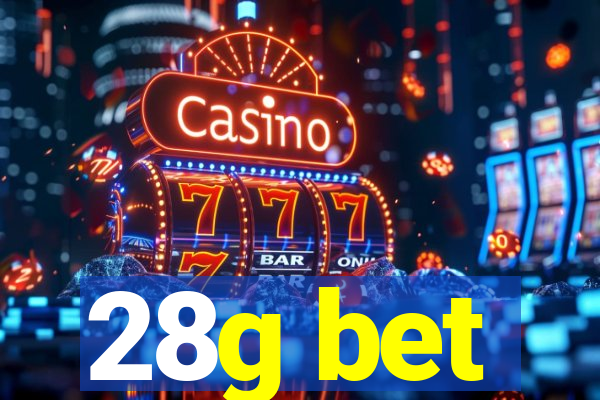 28g bet