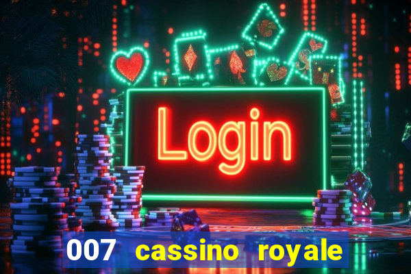 007 cassino royale download dublado avi