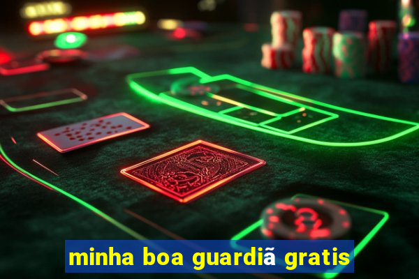 minha boa guardiã gratis