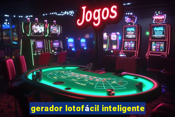 gerador lotofácil inteligente