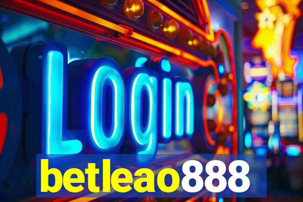 betleao888