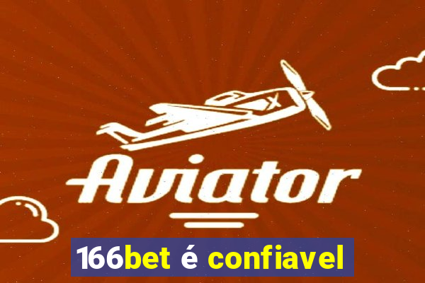 166bet é confiavel