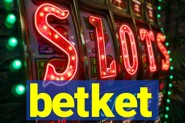 betket