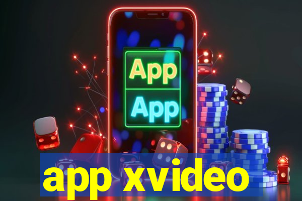 app xvideo