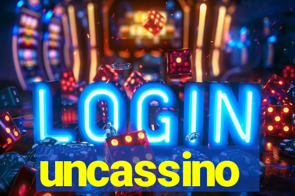 uncassino