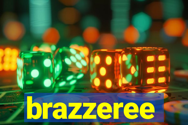 brazzeree