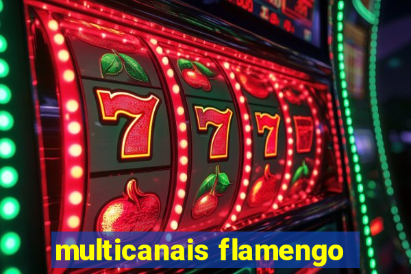 multicanais flamengo