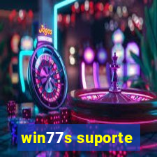 win77s suporte