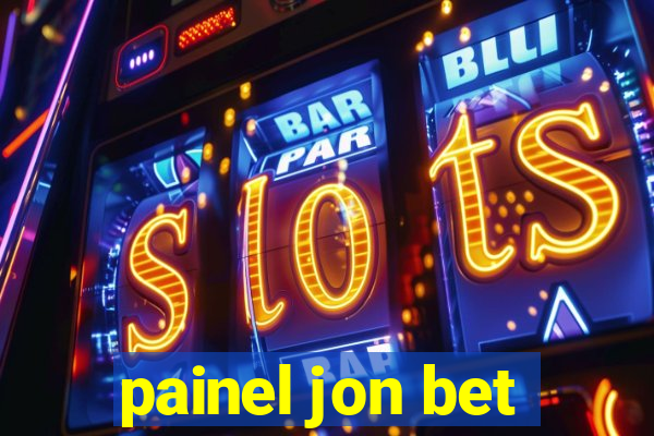 painel jon bet