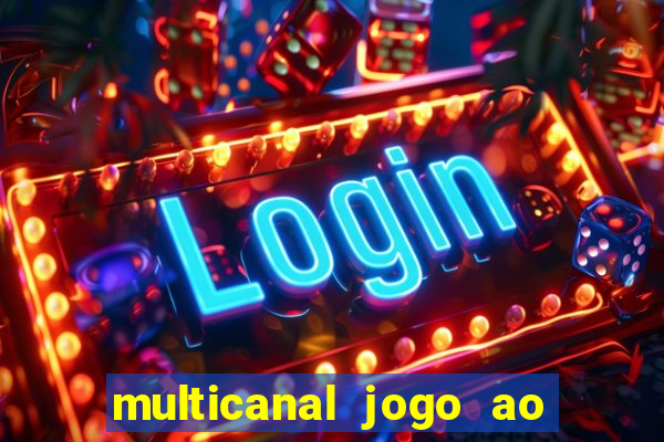 multicanal jogo ao vivo bahia
